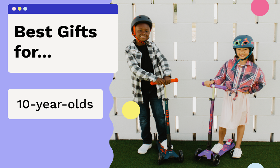 Best Gifts for a 10-Year-Old