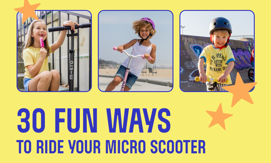 30 Fun Ways to Ride Your Micro Scooter