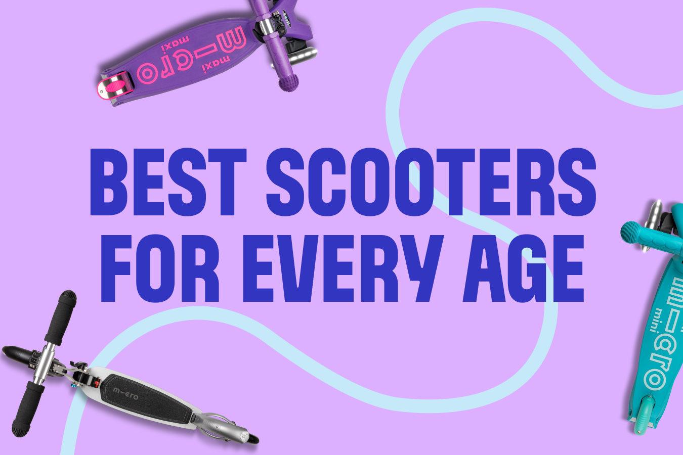 Micro's Best Scooters for Every Age