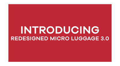 Introducing: Redesigned Micro Luggage 3.0