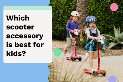 Which Scooter Accessory is Best for Kids?