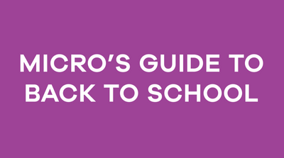 Micro's Guide to Back to School