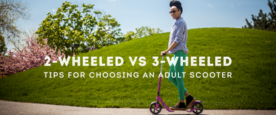 2-wheeled or 3-wheeled? Tips for choosing an Adult Scooter