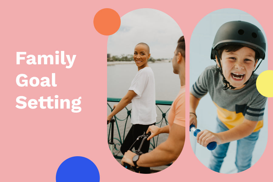 Family Goal Setting